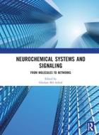 Neurochemical Systems And Signaling edito da Taylor & Francis Ltd