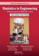 Statistics In Engineering di Andrew Metcalfe, David Green, Tony Greenfield, Mayhayaudin Mansor, Andrew Smith, Jonathan Tuke edito da Taylor & Francis Ltd