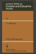 Fishery Management di J. L. McHugh edito da Springer New York