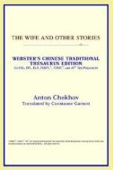 The Wife And Other Stories (webster's Chinese-traditional Thesaurus Edition) di Icon Reference edito da Icon Health