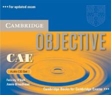 Cambridge Objective CAE di Felicity O'Dell, Annie Broadhead edito da Cambridge University Press
