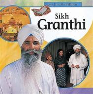 Sikh Granthi di Kanwaljit Kaur-singh edito da Hachette Children's Books