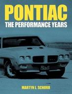 Pontiac di Martyn L Schorr edito da Stance & Speed