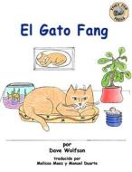 El Gato Fang di Dave Wolfson edito da Inky Pig Press
