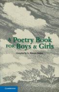 A Poetry Book for Boys and Girls edito da Cambridge University Press