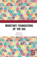 Monetary Foundations of the Raj edito da Taylor & Francis Ltd
