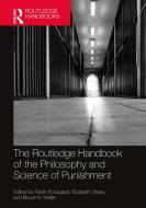 The Routledge Handbook Of The Philosophy And Science Of Punishment edito da Taylor & Francis Ltd