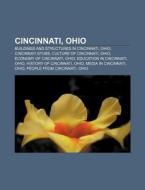 Cincinnati, Ohio: Cincinnati, United Sta di Books Llc edito da Books LLC, Wiki Series