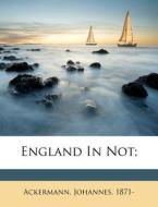 England in Not; di Ackermann Johannes 1871- edito da Nabu Press