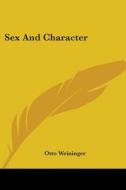 Sex and Character di Otto Weininger edito da Kessinger Publishing