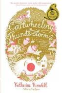 Cartwheeling in Thunderstorms di Katherine Rundell edito da SIMON & SCHUSTER BOOKS YOU