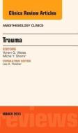 Trauma, An Issue of Anesthesiology Clinics di Yoram G. Weiss, Micha Y. Shamir edito da Elsevier - Health Sciences Division