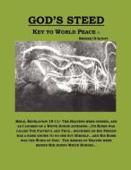 God's Steed- Key to World Peace di Daryl Breese, Gerald D'Aoust edito da Lulu.com
