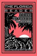 The Florida Reader di Maurice O'Sullivan, Jack C. Lane edito da Pineapple Press, Inc.