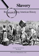 Slavery edito da HISTORY COMPASS LLC