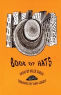 Book of Hats di Allen Cohen edito da Regent Press