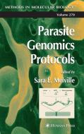 Parasite Genomics Protocols di Sara E. Melville edito da Humana Press