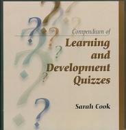 Compendium of Learning and Development Quizzes di Sarah Cook edito da HRD Press