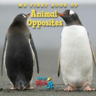 My First Book Of Animal Opposites (national Wildlife Federation) di National Wildlife Federation edito da Charlesbridge Publishing,u.s.
