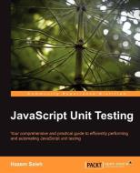 JavaScript Unit Testing di Hazem Ahmed Saleh Ahmed edito da PACKT PUB