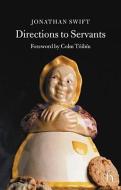 Directions to Servants di Jonathan Swift edito da Hesperus Press Ltd