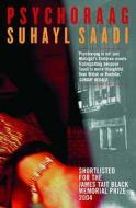 Psychoraag di Suhayl Saadi edito da Black And White Publishing