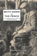 Both Sides of the Fence di Frank Cullum edito da Arima Publishing