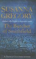The Butcher of Smithfield di Susanna Gregory edito da Sphere