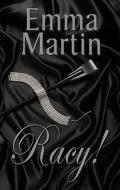 Racy! di Emma Martin edito da Troubador Publishing