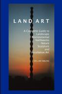 Land Art di William Malpas edito da Crescent Moon Publishing