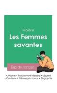 Réussir son Bac de français 2023 : Analyse des Femmes savantes de Molière di Molière edito da Bac de français