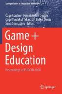 Game + Design Education edito da Springer International Publishing
