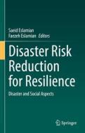 Disaster Risk Reduction for Resilience edito da Springer International Publishing
