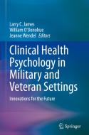 Clinical Health Psychology in Military and Veteran Settings edito da Springer International Publishing