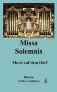 Missa solemis di Erich Leimlehner edito da Books on Demand