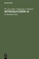 Nitroglycerin VI di Th. von Arnim, E. Bassenge, G. Brunner edito da De Gruyter