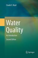 Water Quality di Claude E. Boyd edito da Springer International Publishing