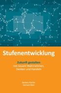 Stufenentwicklung di Gerhard Klein, Barbara Küchler edito da tredition