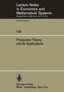 Production Theory and Its Applications edito da Springer Berlin Heidelberg