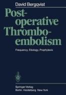 Postoperative Thromboembolism di David Bergqvist edito da Springer Berlin Heidelberg