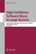 High Confidence Software Reuse in Large Systems edito da Springer-Verlag GmbH