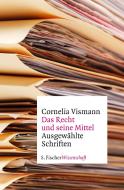 Das Recht und seine Mittel di Cornelia Vismann edito da FISCHER Taschenbuch