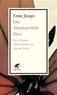 Das Abenteuerliche Herz di Ernst Jünger edito da Klett-Cotta Verlag