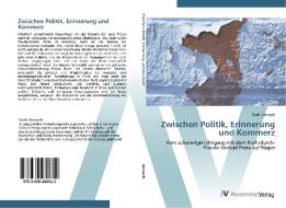 Zwischen Politik, Erinnerung und Kommerz di Dorit Unnasch edito da AV Akademikerverlag