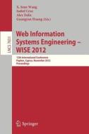 Web Information Systems Engineering - WISE 2012 edito da Springer Berlin Heidelberg