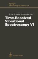 Time-Resolved Vibrational Spectroscopy VI edito da Springer Berlin Heidelberg