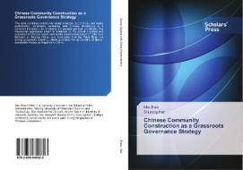 Chinese Community Construction as a Grassroots Governance Strategy di Min Zhao, Shurong Han edito da SPS