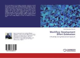 Workflow Development Effort Estimation di Raufu Oluwatoyin Raheem edito da LAP Lambert Academic Publishing