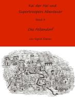 Kai der Hai und Supertroopers Abenteuer Band 3 di Sigrid Özeren edito da Books on Demand