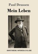 Mein Leben di Paul Deussen edito da Hofenberg